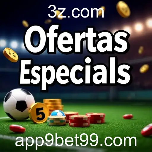 Explorando as Ofertas Especiais na Plataforma de Apostas 9bet99